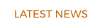 LATEST NEWS